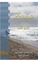 La razón de ser