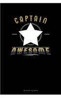 Captain Awesome: Mileage Log Book(516 Mileage Log Book)