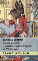 La Bella y la Bestia / Kráska a Zviera