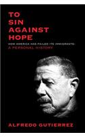 To Sin Against Hope