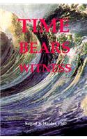 Time Bears Witness