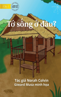 Where Do I Live? - Tớ sống ở đâu?