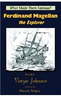Ferdinand Magellan, the Explorer