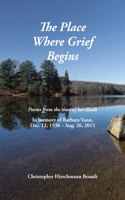 Place Where Grief Begins