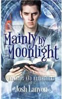 Mainly by Moonlight