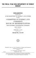 The fiscal year 2016 Department of Energy budget