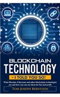 Blockchain Technology - I told you so