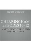 Cherringham, Episodes 10-12