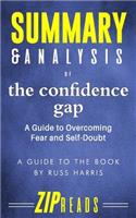 Summary & Analysis of The Confidence Gap: A Guide to the Book by Russ Harris