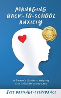Managing Back-To-School Anxiety