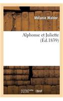 Alphonse Et Juliette: (Litterature)