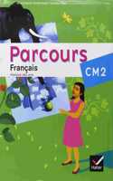 Parcours francais CM2 - Manuel de l'eleve