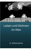 Leben und Wohnen im Alter