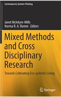 Mixed Methods and Cross Disciplinary Research