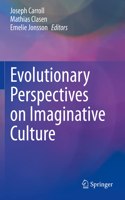 Evolutionary Perspectives on Imaginative Culture