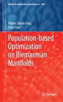 Population-Based Optimization on Riemannian Manifolds