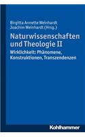 Naturwissenschaften Und Theologie II