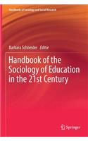 Handbook of the Sociology of Education in the 21st Century