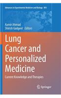 Lung Cancer and Personalized Medicine