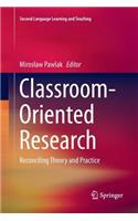 Classroom-Oriented Research