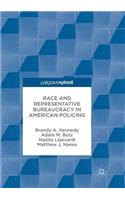 Race and Representative Bureaucracy in American Policing