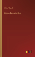 History of scientific ideas