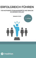 Erfolgreich führen