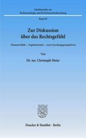 Zur Diskussion Uber Das Rechtsgefuhl