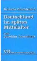 Deutschland Im Spaten Mittelalter