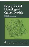 Biophysics and Physiology of Carbon Dioxide