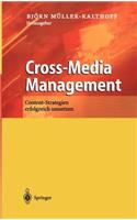 Cross-Media Management