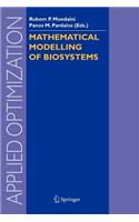 Mathematical Modelling of Biosystems