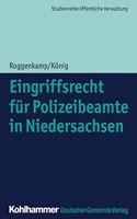 Eingriffsrecht Fur Polizeibeamte in Niedersachsen