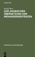 Zur Arabischen Übersetzung Der Menandersentenzen