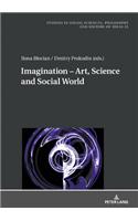 Imagination – Art, Science and Social World
