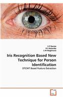 Iris Recognition Based New Technique for Person Identification