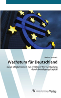 Wachstum für Deutschland