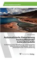 Automatisierte Generierung hochauflösender Geländemodelle