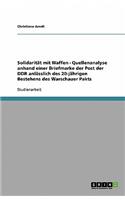 Solidarität mit Waffen - Quellenanalyse anhand einer Briefmarke der Post der DDR anlässlich des 20-jährigen Bestehens des Warschauer Pakts