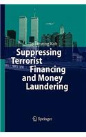 Suppressing Terrorist Financing and Money Laundering