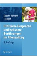 Hilfreiche Gespräche und heilsame Berührungen im Pflegealltag