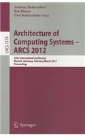 Architecture of Computing Systems - ARCS 2012