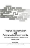 Program Transformation and Programming Environments