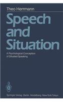 Speech and Situation: A Psychological Conception of Situated Speaking