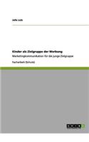 Kinder als Zielgruppe der Werbung