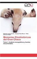 Memorias Etnohistoricas del Gran Chaco