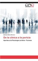 de La Clinica a la Pericia