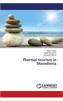Thermal tourism in Macedonia