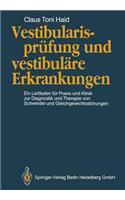 Vestibularisprüfung Und Vestibuläre Erkrankungen