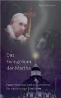 Evangelium der Martha: Papst Franziskus und das Geheimnis der afghanischen Schriftrolle